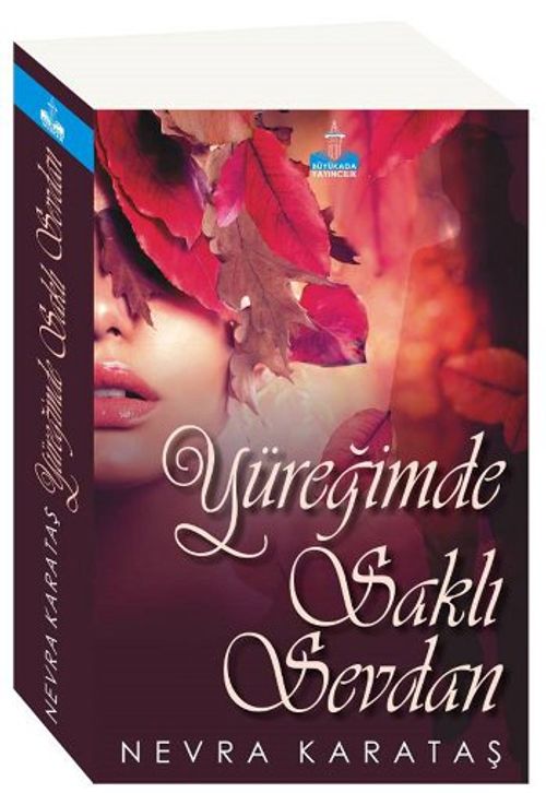 Yüreğimde Saklı Sevdan