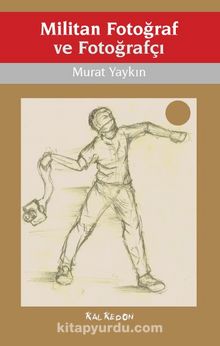 Militan Fotoğraf ve Fotoğrafçı - Murat Yaykın