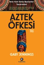 Aztek Öfkesi (İkinci Kitap)