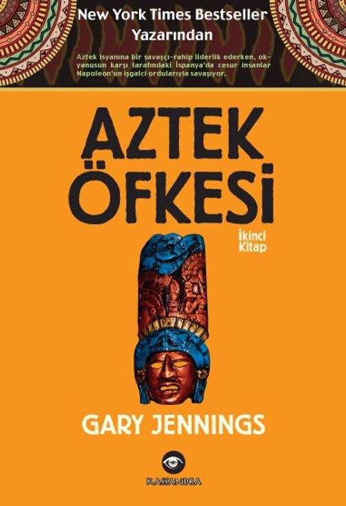Aztek Öfkesi (İkinci Kitap)