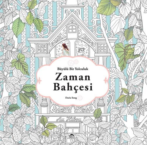 Zaman Bahçesi & Büyülü Bir Yolculuk