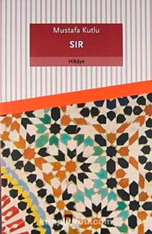 Sır - Mustafa Kutlu