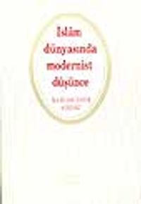 İslam Dünyasında Modernist Düşünce