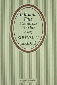 İslam'da Faiz Meselesine Yeni Bir Bakış