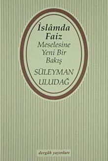 İslam'da Faiz Meselesine Yeni Bir Bakış
