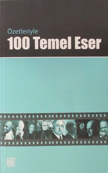 Özetleriyle 100 Temel Eser