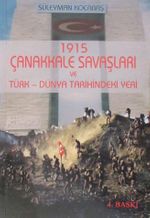 1915 Çanakkale Savaşları ve Türk-Dünya Tarihindeki Yeri