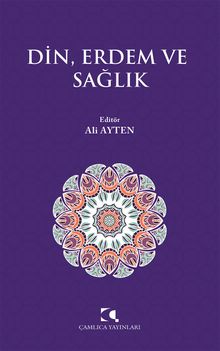 Din, Erdem ve Sağlık