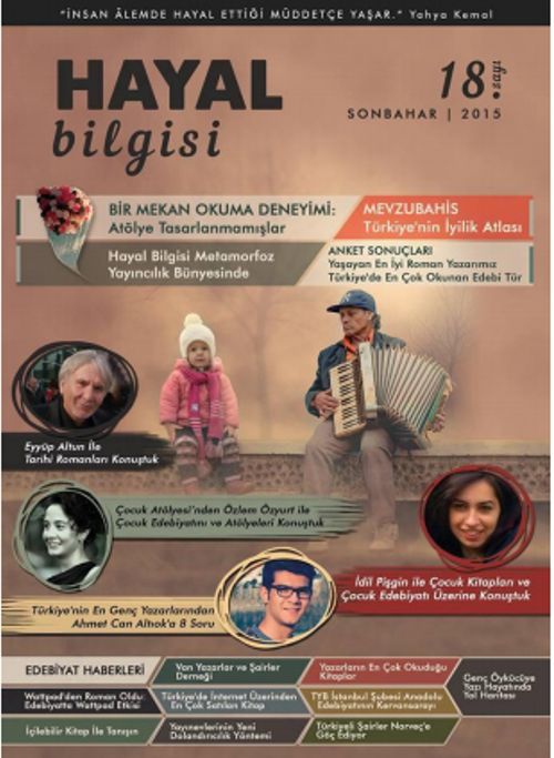 Hayal Bilgisi Kültür Sanat ve Edebiyat Dergisi Yıl:5 Sayı:18