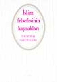 İslam Felsefesinin Kaynakları