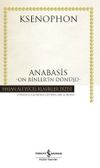 Anabasis (Karton Kapak) & On Binler'in D&ouml;n&uuml;ş&uuml;