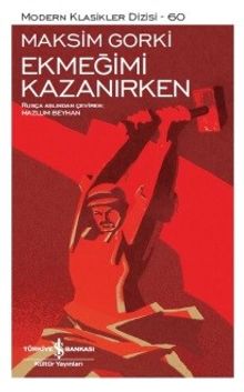 Ekmeğimi Kazanırken