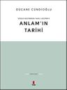 Anlam'ın Tarihi &amp; Sözlü Kültürden Yazılı Kültür'e