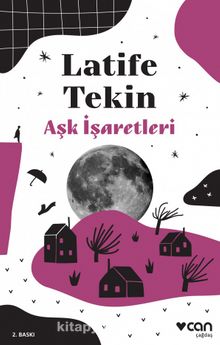 Aşk İşaretleri - Latife Tekin