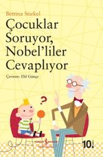 Çocuklar Soruyor Nobel'liler Cevaplıyor
