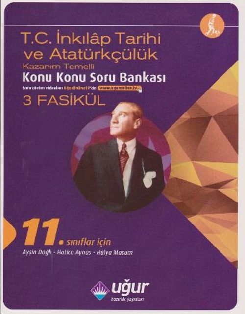 11. Sınıflar İçin T.C. İnkılap Tarihi ve Atatürkçülük Konu konu Soru Bankası (3 Fasikül)