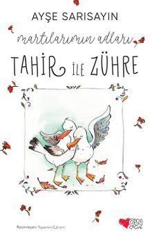 Martılarımın Adları Tahir ile Zühre - Ayşe Sarısayın