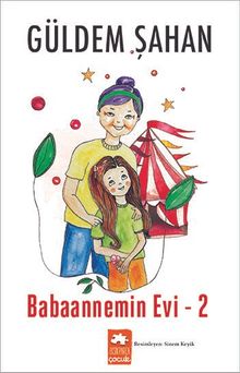 Babaannemin Evi 2