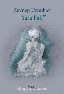Yara Falı - Zeynep Uzunbay