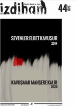 İzdiham Dergisi 44. Sayı Mart-Nisan 2020
