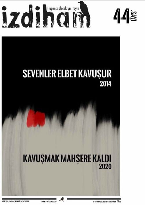 İzdiham Dergisi 44. Sayı Mart-Nisan 2020