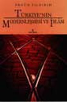 Türkiye'nin Modernleşmesi ve İslam