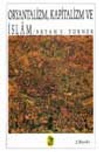 Oryantalizm, Kapitalizm ve İslam