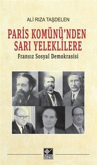 Paris Komünü'nden Sarı Yeleklilere & Fransız Sosyal Demokrasisi
