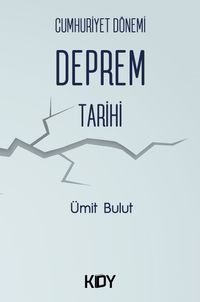 Cumhuriyet Dönemi Deprem Tarihi 
