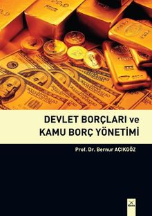 Devlet Borçları ve Kamu Borç Yönetimi 