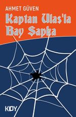 Kaptan Ulaş'la Bay Şapka 