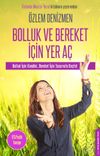 Bolluk ve Bereket İ&ccedil;in Yer A&ccedil;