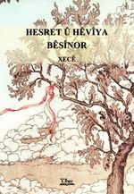 Hesret U Heviya Besinor