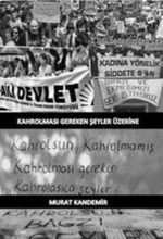 Kahrolması Gereken Şeyler Üzerine