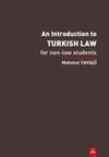An Introduction To Turkish Law- For Non Law Students