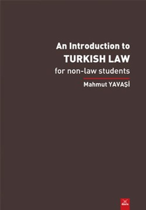 An Introduction To Turkish Law- For Non Law Students 