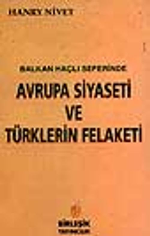 Balkan Haçlı Seferinde Avrupa Siyaseti ve Türklerin Felaketi