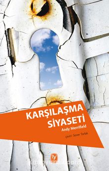 Karşılaşma Siyaseti - Andy Merrifield