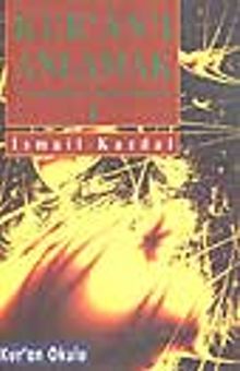 Kuranı Anlamak-1-Tercümeden Meale/Mealden Miniyoruma