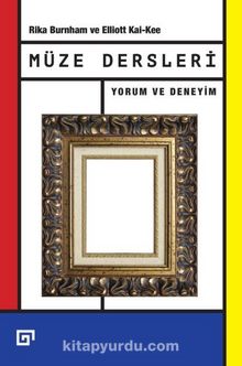 Müze Dersleri & Yorum ve Deneyim - Rika Burnham