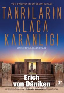 Tanrıların Alacakaranlığı - Erich von Daniken