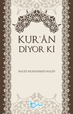 Kur'an  Diyor ki