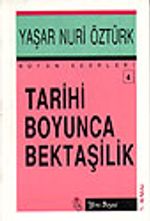 Tarihi Boyunca Bektaşilik