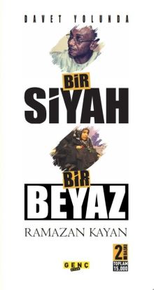 Davet Yolunda Bir Siyah Bir Beyaz