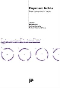 Perpetuum Mobile & İlhan Usmanbaş'ın Yapıtı