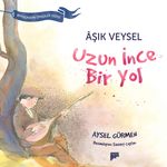 Aşık Veysel - Uzun İnce Bir Yol
