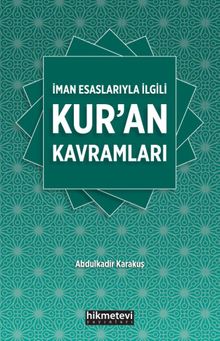 İman Esaslarıyla İlgili Kur'an Kavramları