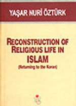Reconstructıon Of Religious Life İn Islam