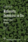 Modernite, Demokrasi ve Din & Kültüralizmlerin Eleştirisi