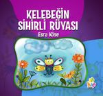 Kelebeğin Sihirli Rüyası